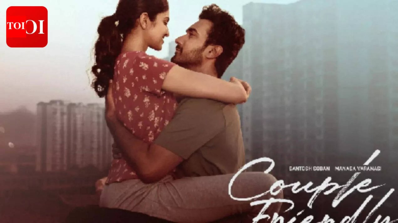 'Couple Friendly' OTT release: Where to stream Santosh Sobhan and Manasa Varanasi’s romantic drama | Telugu Movie News – The Times of India