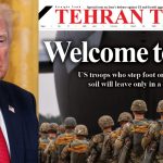 &lsquo;US troops will leave in coffins&rsquo;: Iranian daily&rsquo;s &lsquo;hell&rsquo; warning amid reports of possible ground invasion