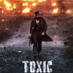 Toxic Extended Teaser Reveal: After Ramayana, Yash Releases 9-Minute Long Preview Of Geethu Mohandas Directorial Overseas Before India